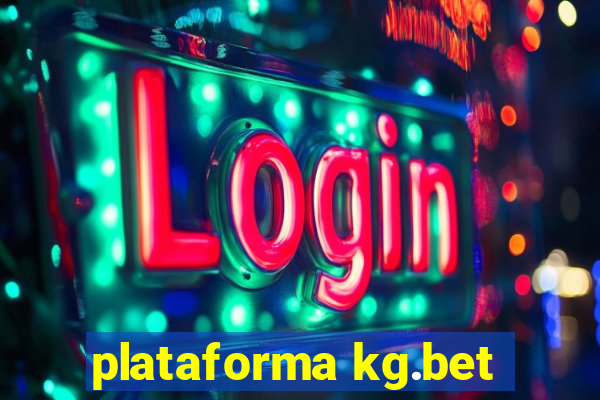 plataforma kg.bet